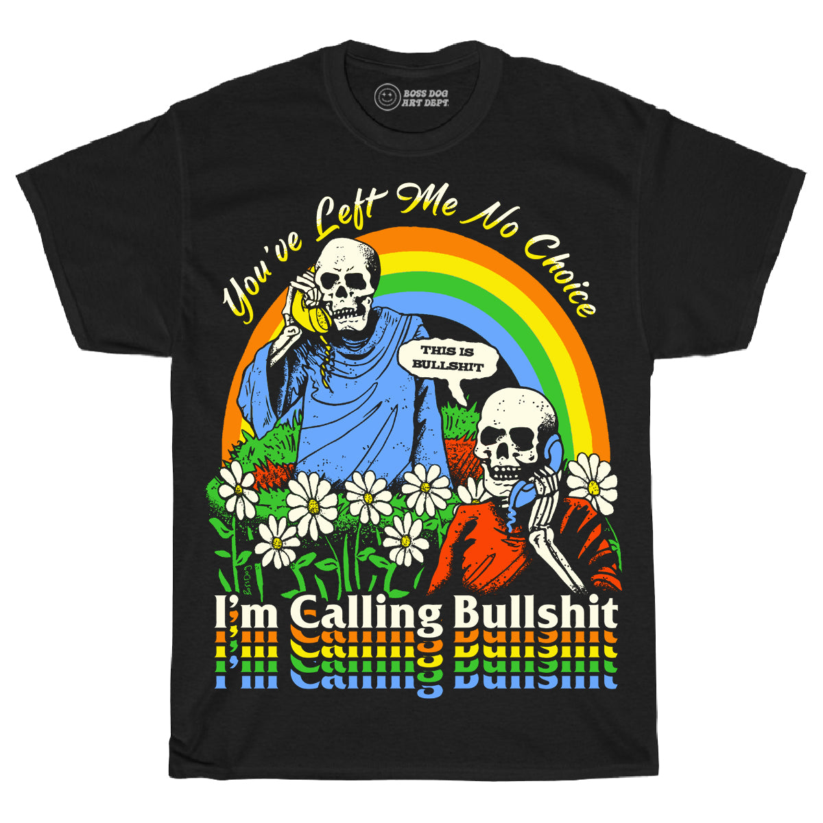 Call BS Tee