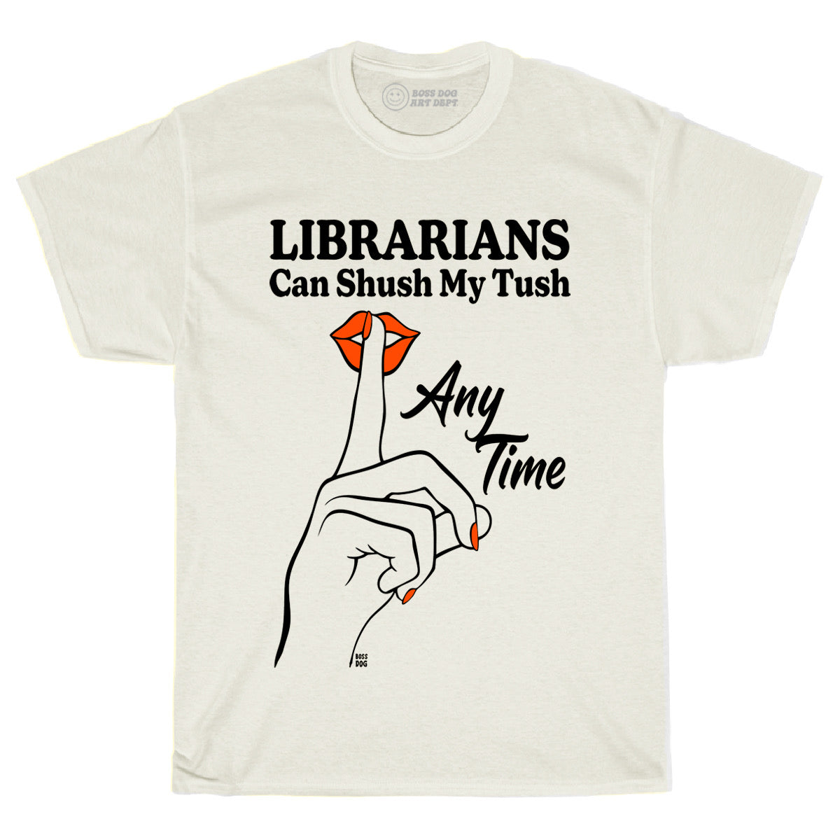 Shush My Tush Ivory Tee
