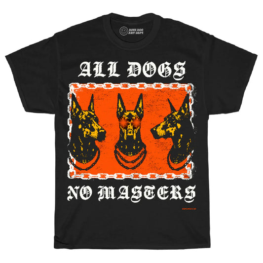 Youth All Dogs No Masters Tee