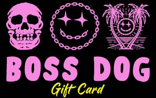 $50 Boss Dog Gift Card For $30