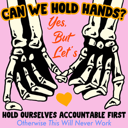 Can We Hold Hands Print