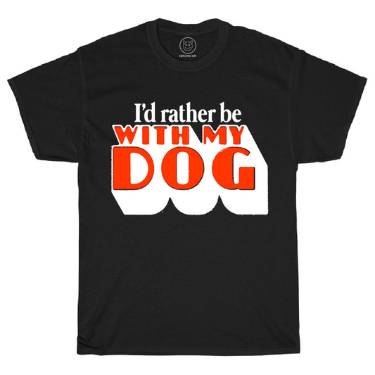 Toddler I'd Rather Be With My Dog Tee