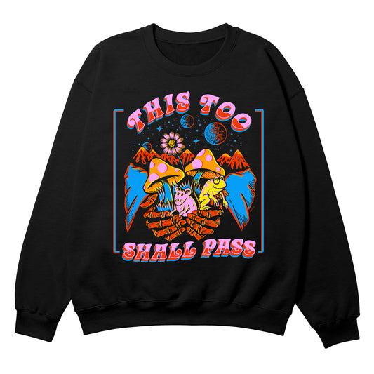 This Too Shall Pass Black Crewneck