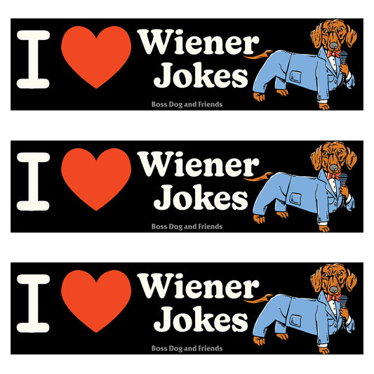 I Love Wiener Jokes Bumper Sticker